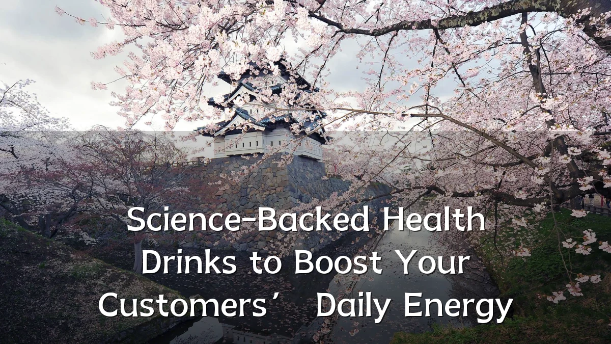 Science-Backed Health Drinks to Boost Your Customers’ Daily Energy