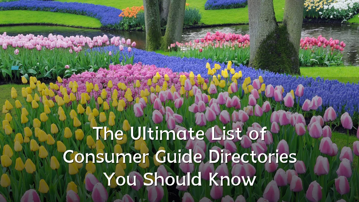The Ultimate List of Consumer Guide Directories You Should Know